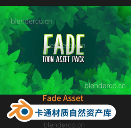 中文版插件 Fade Nature Asset Pack 1.4 1.3.1.2 3个版本卡通动漫材质资产包 Blender 插件