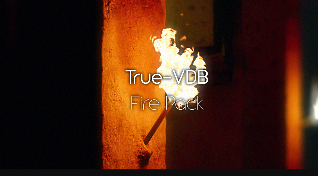 True-Vdb Fire Pack  20多g，插件本体站内可以直接下载