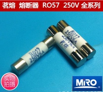 Mingrong ceramic Fuse Fuse RO57 6x 25mm 6A 8A 10A 13A 16A 250V