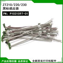 Brand new original ZT210 220 230 Black Label Sensor P1031597-01 barcode printer sensor line
