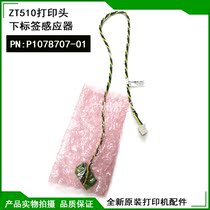 Brand new original ZT510 print head Label Sensor P1078707-01 printer sensor wire