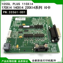 Brand new original 110XI4 printer iocard 105SL PLUS 170XI4 control board 33361-001 accessories
