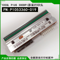 New original 105sl plus 300dpi print head P1053360-019 Barcode printer needle mark