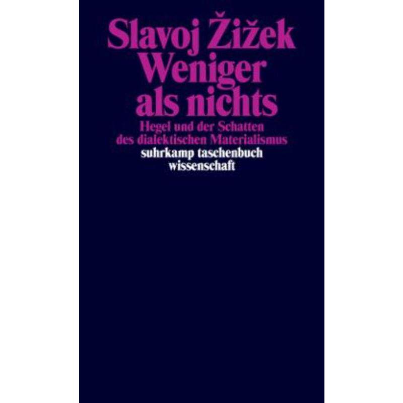 人文 Less Than Nothing: Hegel and the Shadow LESS THAN NOTHING HEGEL AND THE SHADOW OF DIALECTICAL MATERIALISM