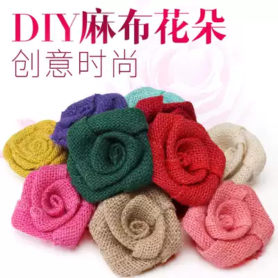 DIY handmade burlap rose flower decoration flower accessories creative matching ornaments Fabric flowers