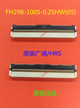 FH29B-100S-0 FH29B-100S-0 2SHW (05) original installation Guanglan 0 2mm 100P 100P Anti-cover connector 0 2-100P