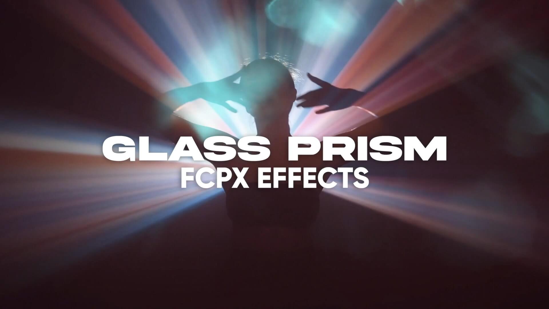 FCPX插件-柔美玻璃棱镜折射眩晕效果  Glass Prism OverlayFCPX插件