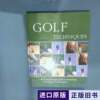 Golf Techniques Golf Techniques Derek Lawrenson 2002-01 Octopu