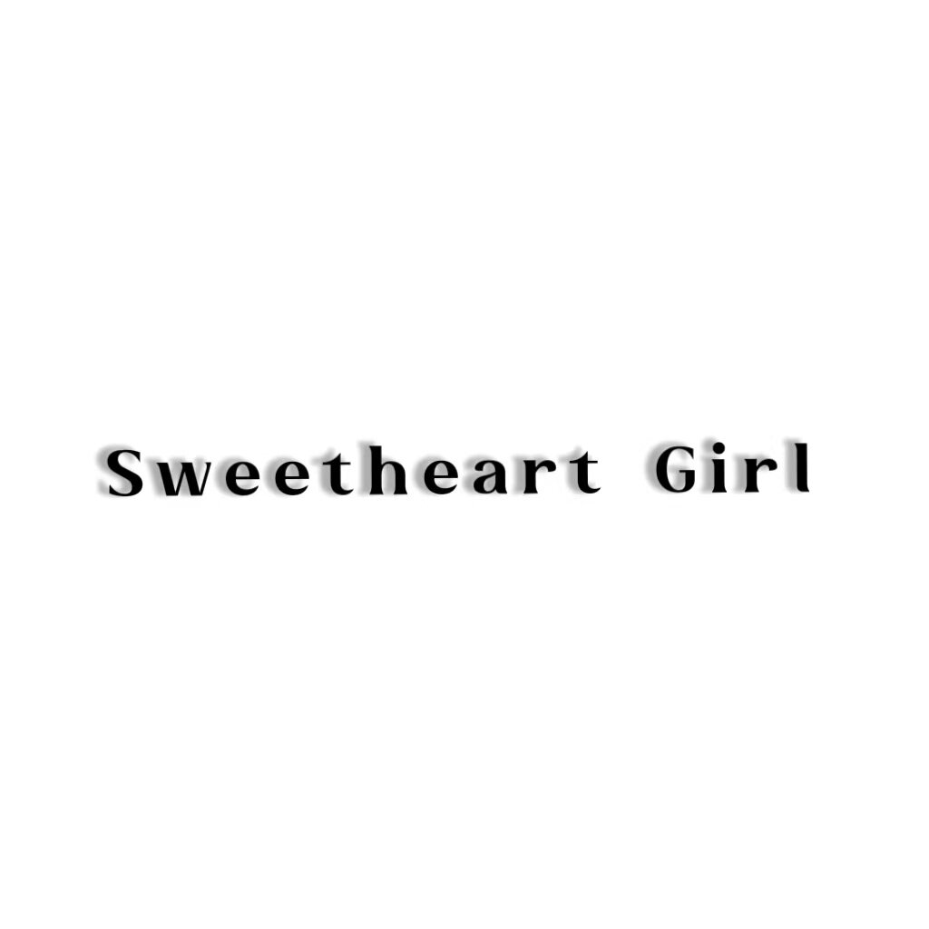 Sweetheart Girl