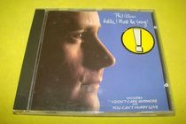 PHIL COLLIN HELLO I MUST BE GOING RUBBER RING CD95 NEW REAL FIGURE NO IFPI