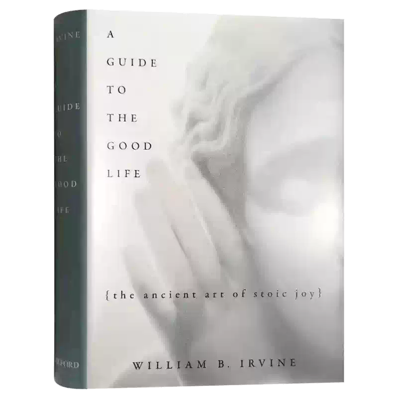 斯多葛哲學美好生活指南A Guide to the Good Life 英文原版書