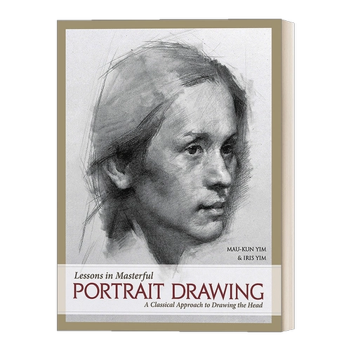 Оригинал на английском языке. Уроки мастерского портретного рисования. Мастер-курс рисования портретов. Техники рисования. Ран Маоцинь Мау-Кун Йим. Английская версия в твердом переплете. Импортированная оригинальная книга на английском языке.