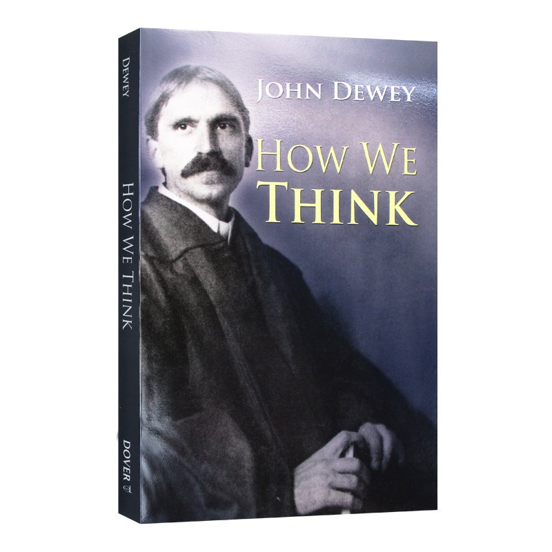 English Original Version How We Think How We Think by John Dewey English Edition Imported English Original Book English Original Version How We Think How We Think by John Dewey English Edition Imported English Original Book
