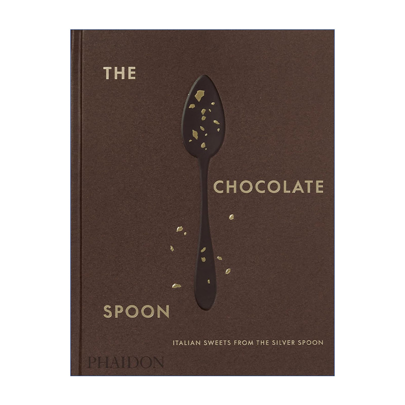 Produced by Silver Spoon, Original English Edition, the Chocolate Spoon, Italian Chocolate Dessert Master Recipes, Hardcover, English Version, Imported Original English Book