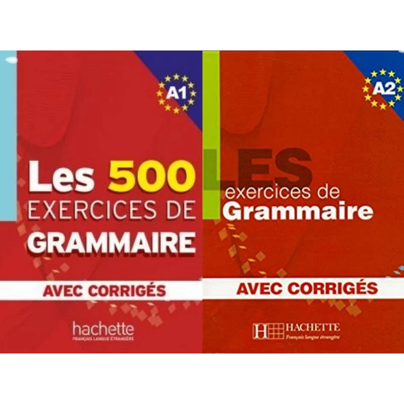 Les 500 exercices de grammaire A1+A2