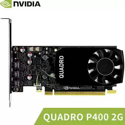NVIDIA Quadro P400 2G graphic design 4K Art repair professional graphics graphics card