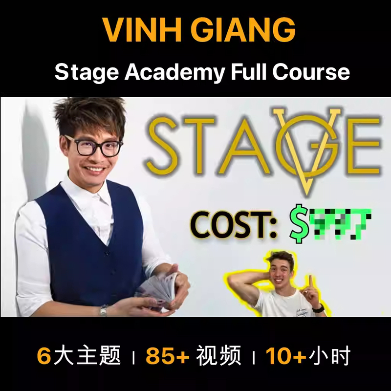Vinh Giang - Stage Academy Full Course with Chinese and English Subtitles
