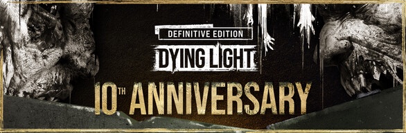 Steam Genuine Dying Light 1 Enhanced Edition 10Th Anniversary Definitive Edition Dyinglight China Region Activation Code
