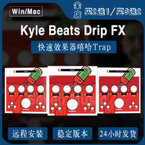 Kyle Beats Drip FX Chili Sauce Fast Effects Hip Hop Trap supports WIN MAC
