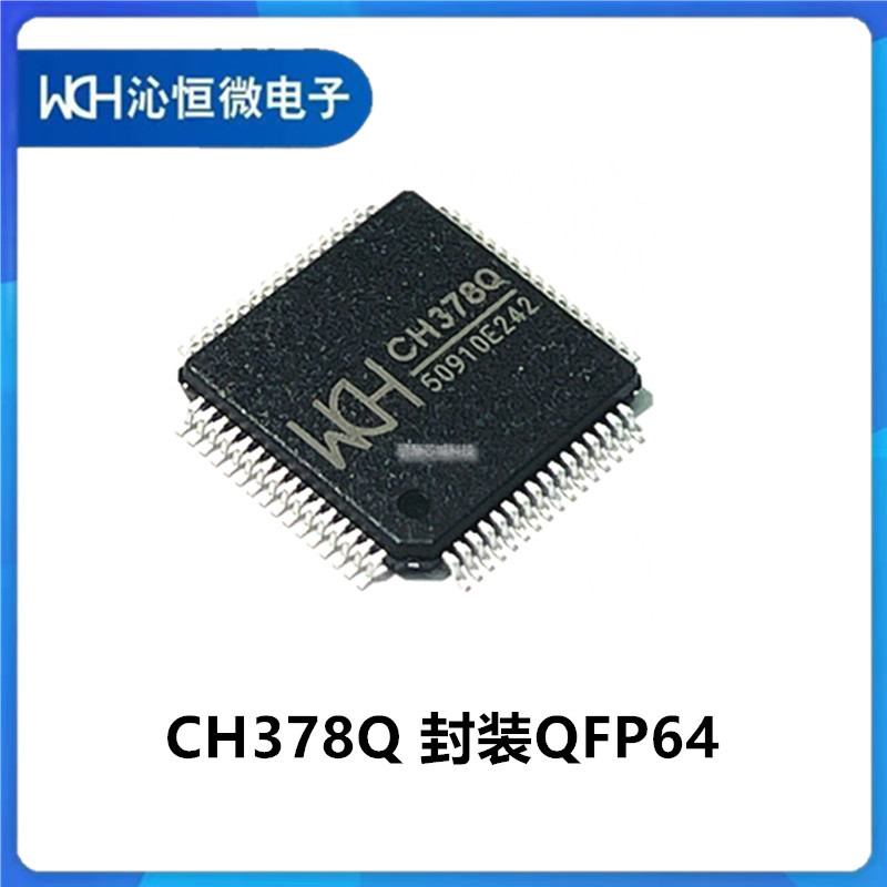 Wch Original Ch378Q Packaged Lqfp-64 High-Speed File Management Control Chip for USB Flash Drives and Sd Cards Wch Original Ch378Q Packaged Lqfp-64 High-Speed File Management Control Chip for USB Flash Drives and Sd Cards