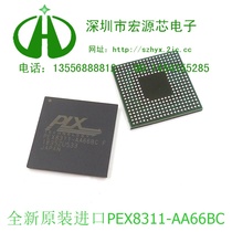 Brand new original dress PEX8311-AA66BC PEX8311 BGA Interface IC Chip PLX Spot Stock
