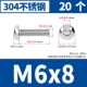 M6*8 [20]