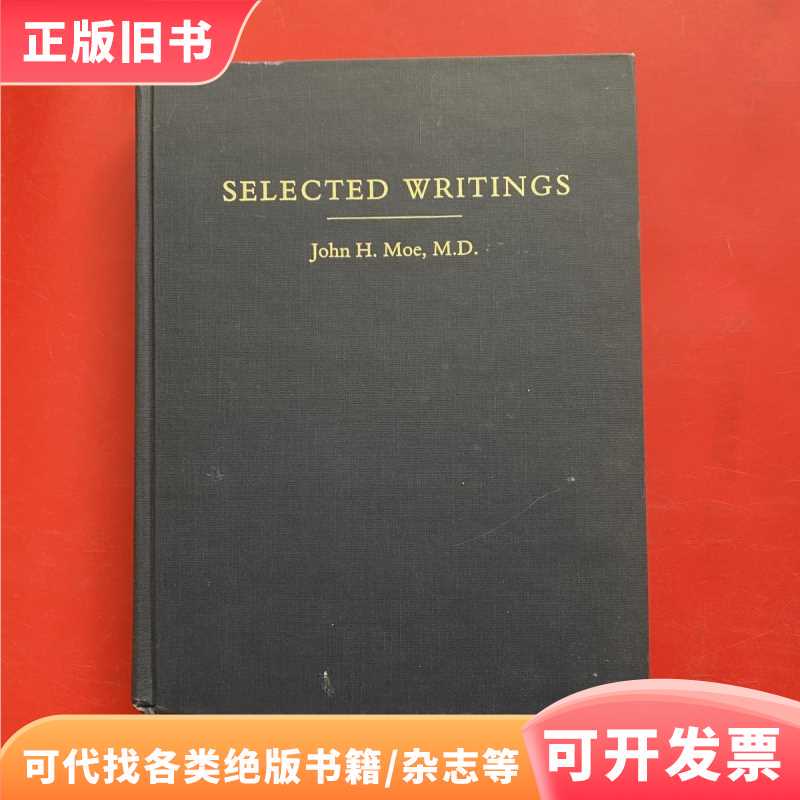 Selected Writings John Moe m D English Edition Selected Works of John Moe (Hardcover)