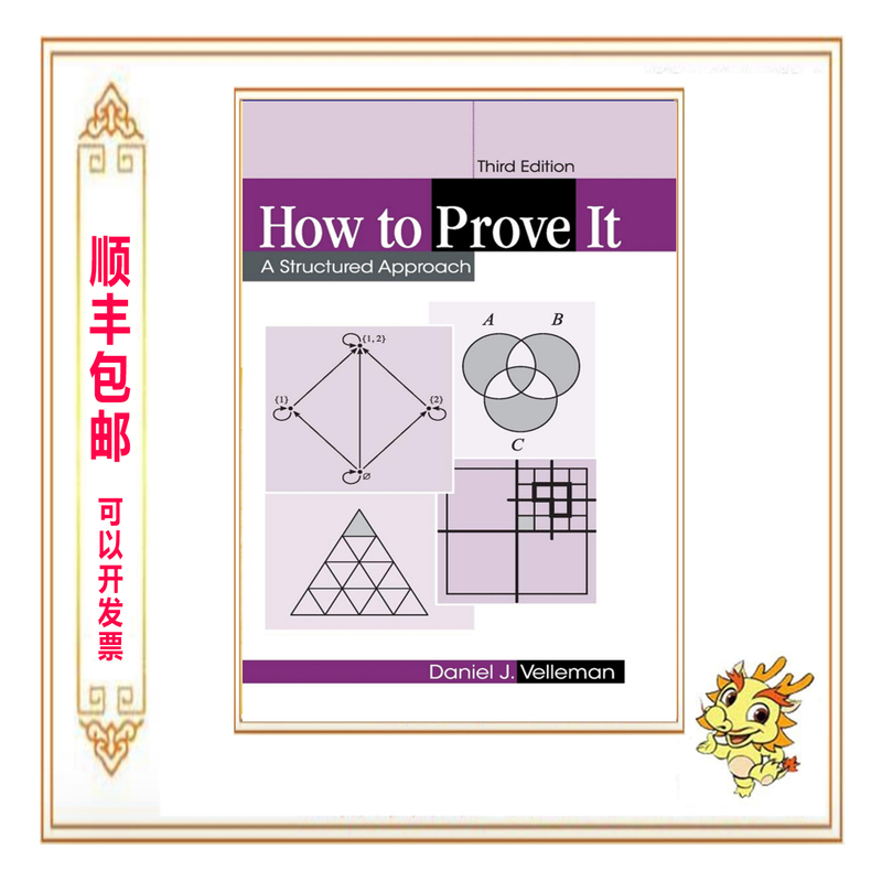 Physical Book/How to Prove It: a Structured Approach 3Rd Edition Physical Book/How to Prove It: a Structured Approach 3Rd Edition