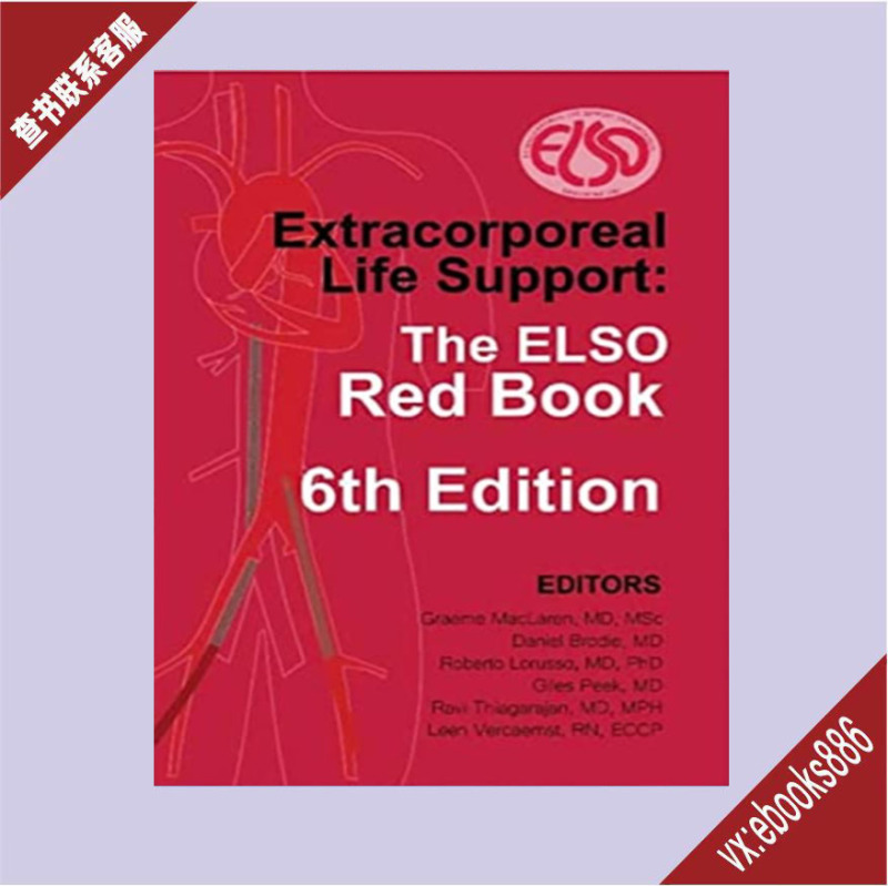 Extracorporeal Life Support the Elso Red Book, 6Th Edition Laser-Printed Book
