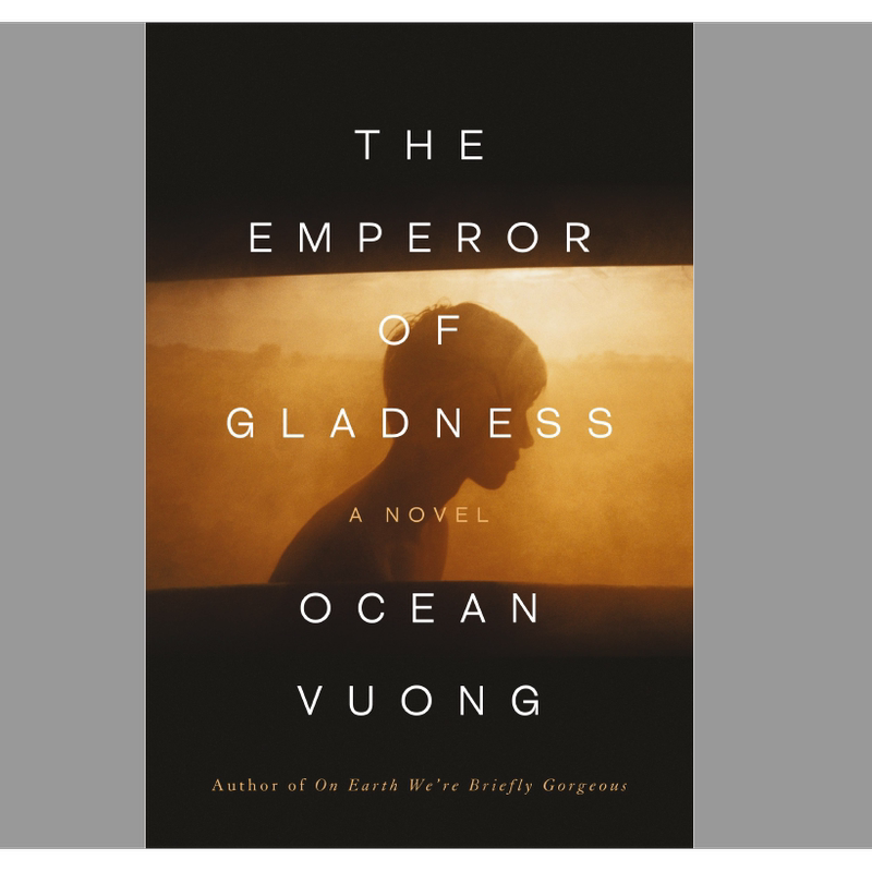 In Stock/The Emperor of Gladness by Ocean Vuong