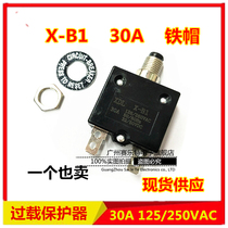  X-B1 Overload protector 30A Thermal overload overcurrent switch Reset insurance air compressor motor protection switch