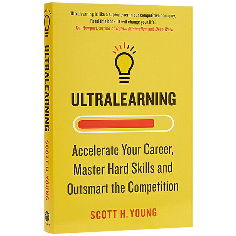 Ultralearning Accelerate Your Career English Original Edition: 9 Steps to Quickly Master Complex Skills by Scott Young, Value Learning, English Version Original English Book