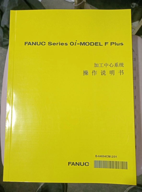 Fanuc 0I-Mf Plus Oi Machining Center System Operation and Programming Manual B-64694Cm-2/01