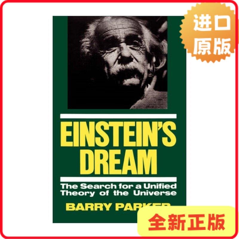 [Authentic in Stock] Einstein's Dream: Searching for a Unified Theory of the Universe by Barry Parker 9780738205755