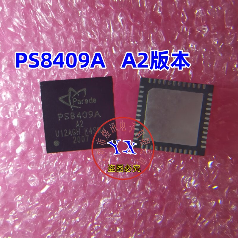 PS8409AQFN48GTR2-A2 PS8409A A2 PS8419 A1 PS8419QFN46GTR-A1
