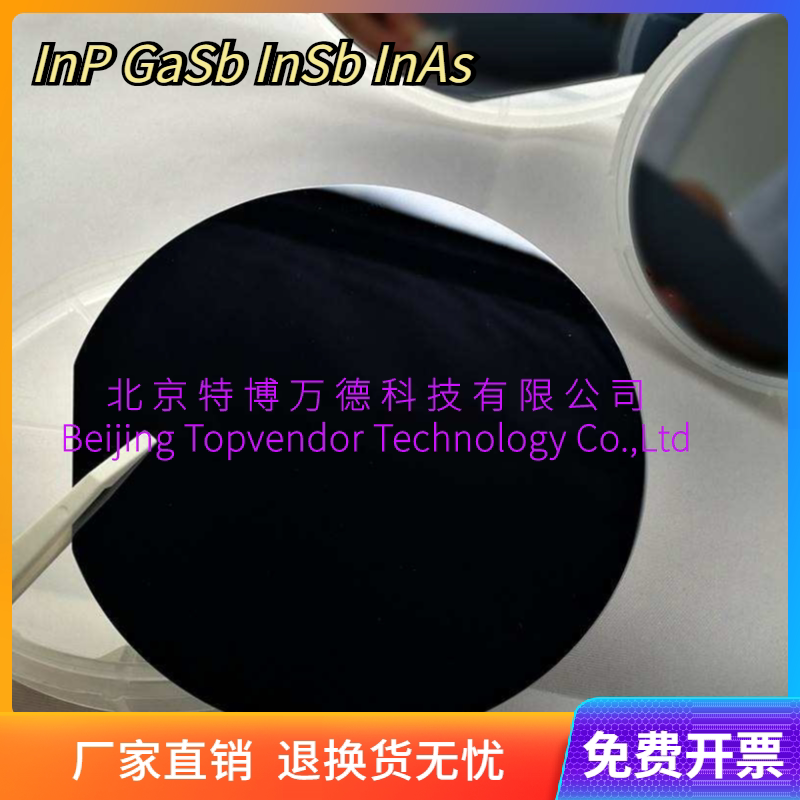 Beijing Tebo InP indium phosphide GaSb GaSb InSb indium antimony indium InAs chip