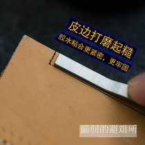 Front feather happy brush leather edge treatment leather surface sanded rough file easy glue glue injection handle