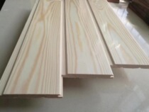 Fuzhou paint-free sauna board no section Wall skirt gusset board camphor pine wood strip solid wood wall board spruce keel ceiling plate