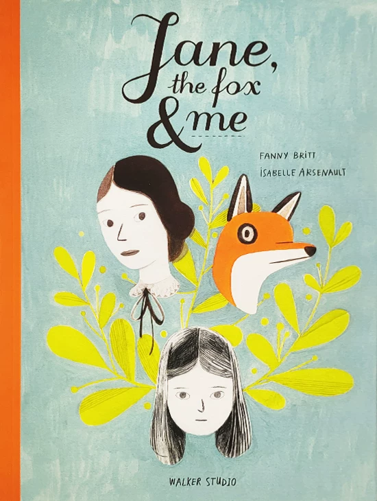 Оригинальный английский Jane, The Fox and Me Jian Ai, Fox and I 9-12 лет, воспитательный подросток канадский иллюстратор Isabelle Arsenault