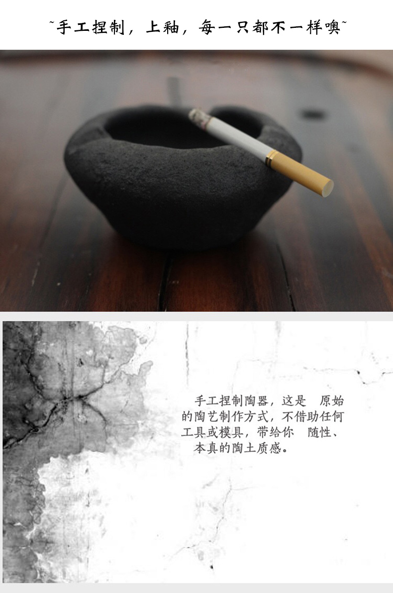 Hand made ceramic wind restoring ancient ways of creative move of Chinese style Japanese coarse pottery home sitting room office furnishing articles ashtray