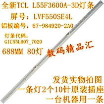 New TCL L55F3600A-3D Light Bar L55E5590A-3D Backlight Bar Screen LVF550SE4L