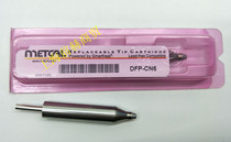 DFP-CN6 Soldering Iron Head USA OKI METCAL Solder DFP-CN6 Original