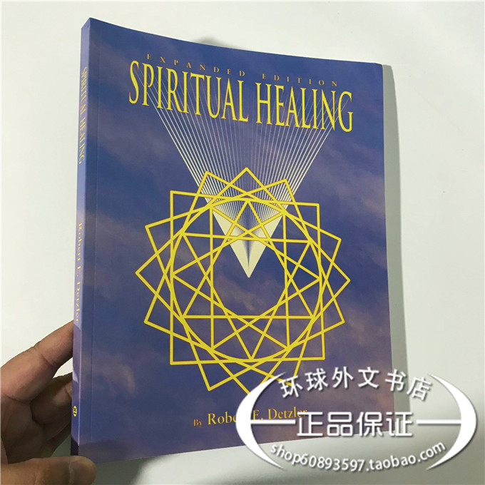 Spiritual Healing: Expanded Edition Robert E Detzler
