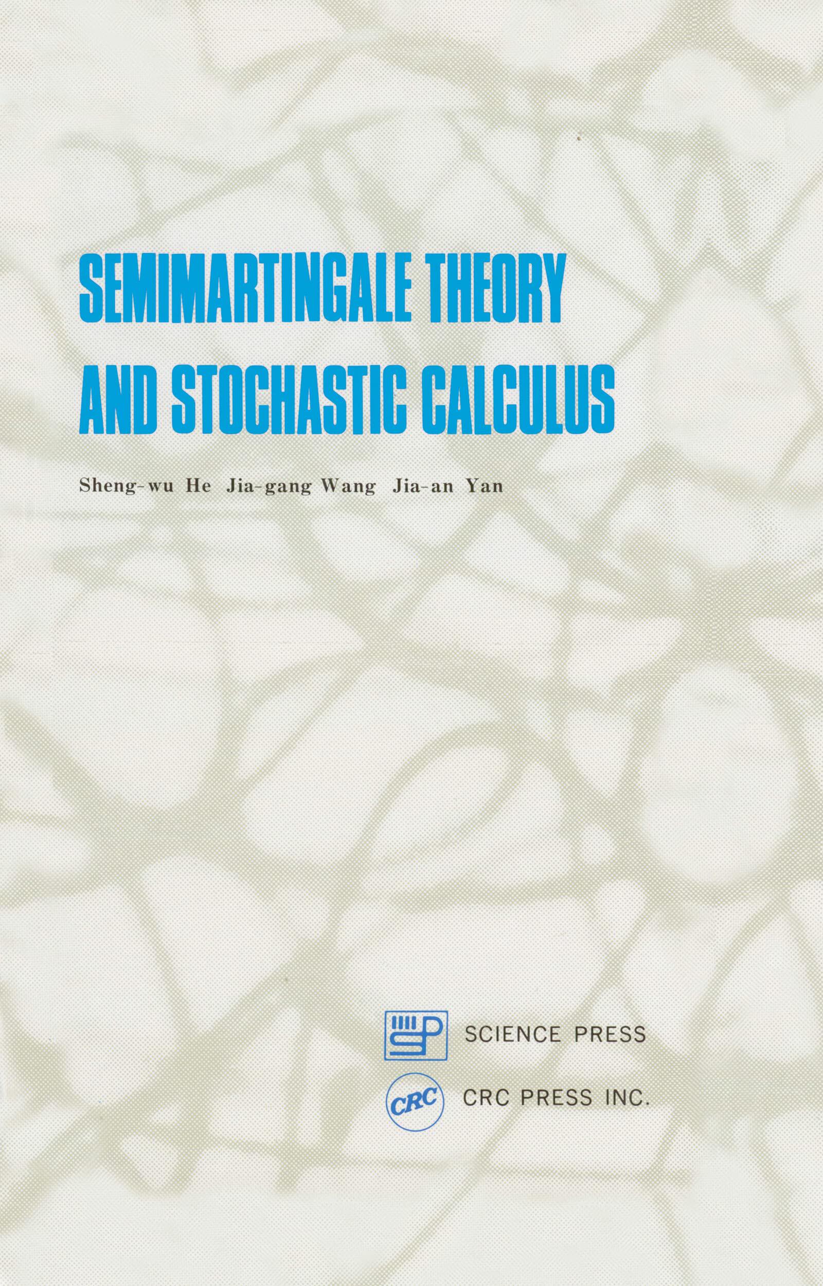 英文原版Semimartingale Theory and Stochastic Calculus