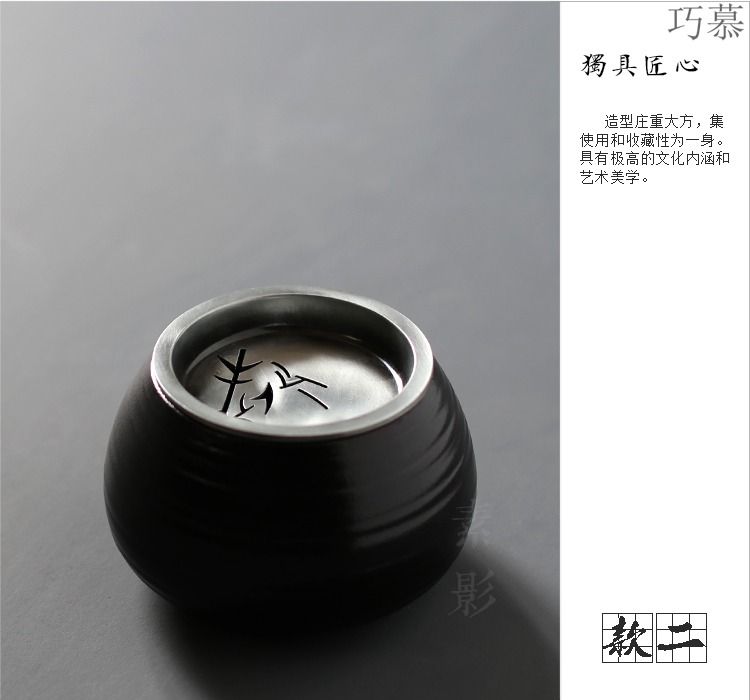 Qiao mu coarse pottery water meng ceramic building black metal tin lid zen kung fu tea accessories office dross barrels