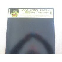Hong Kong Trash - Down The River electronic single vinyl LP record