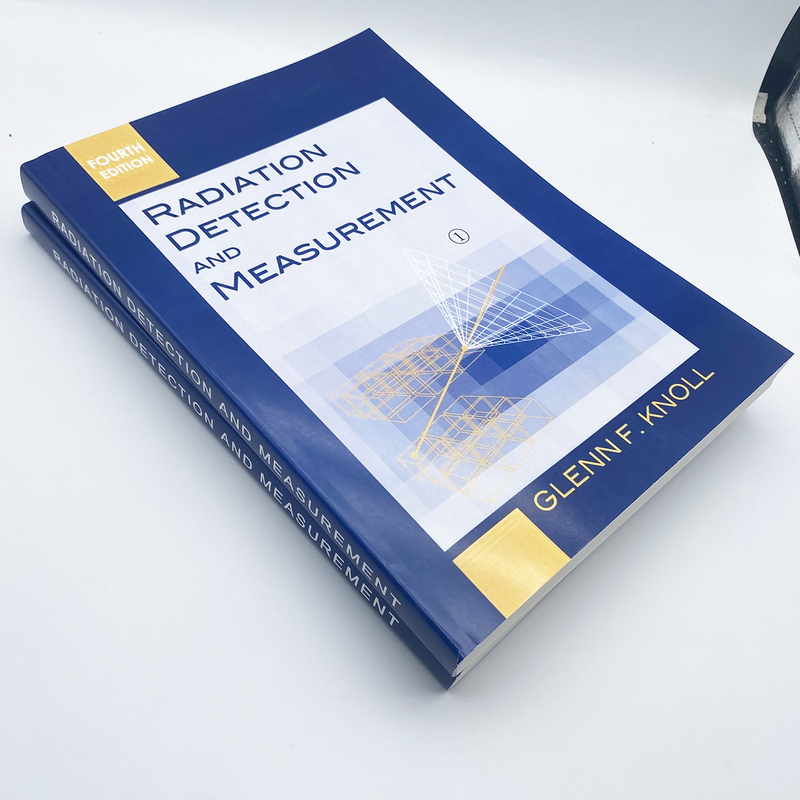 Radiation Detection and Measurement, 4Th Edition Radiation Detection and Measurement, 4Th Edition