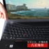 Lenovo ThinkPad L480 14 inch máy tính xách tay 13,3 inch 15,6 inch L580 L460 L380 bàn phím Yoga màng bảo vệ L570 L470 cánh 490 bộ phim khởi động mat - Phụ kiện máy tính xách tay Phụ kiện máy tính xách tay