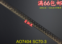 AO7404 SC70-3 brand new 10 starts