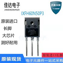 Imported original installation IXYS original IXFH60N50P3 IXFH60N50P3 IXFH60N50 500V60A 500V60A field effect tube